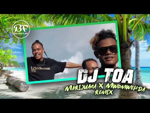 DJ TOA MARIJUANA x MWOMWEHDA (DUB REGGAE REMIX)