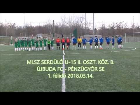 MLSZ SERDÜLŐ U 15 II. OSZT. KÖZ. B ÚJBUDA FC - PÉNZÜGYŐR SE 1. félidő 2018.03.14.