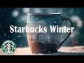 Starbucks Music - Happy Winter With Starbucks Bossa Nova Playlist - Jazz Music For Relax, Work,Study