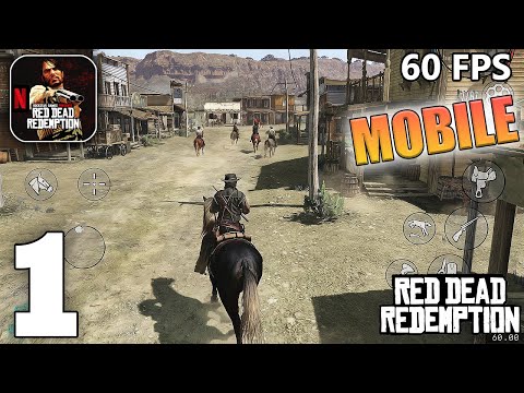 Red Dead Redemption Netflix Gameplay Walkthrough Part 1 (iOS, Android) - 60 FPS