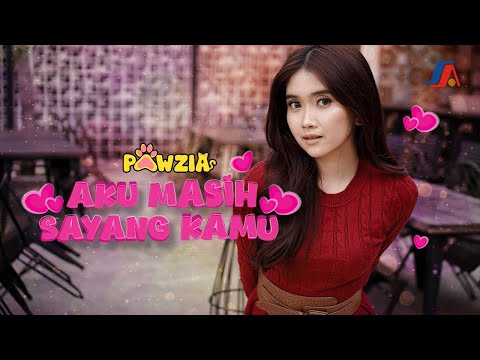 Pawzia - Aku Masih Sayang Kamu (Official Music Video)