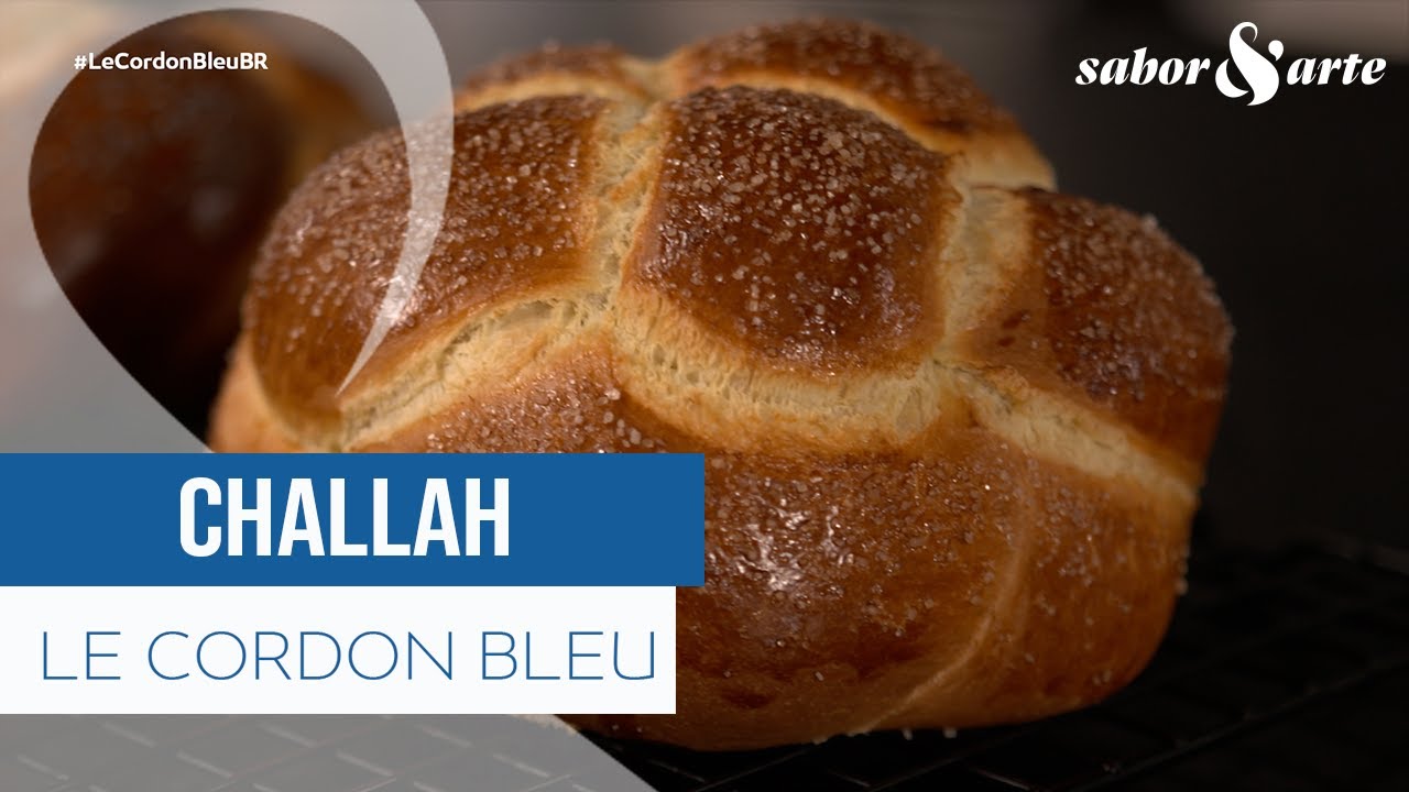 Challah | Le Cordon Bleu com Patrick Ambrogi