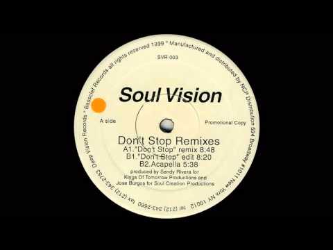 (1999) Soul Vision - Don't Stop [Edit RMX]