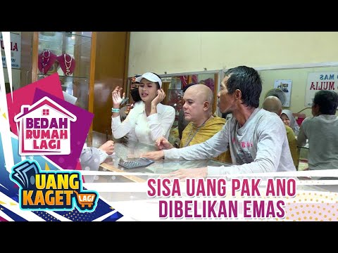 Pak Ano Habiskan Uangnya Untuk Beli Emas - Kilau Uang Kaget & Bedah Rumah