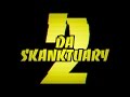DA SKANKTUARY 2