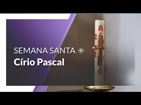 Símbolos da Semana Santa: Círio Pascal