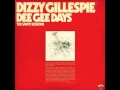 Dizzy Gillespie - Ooh-Shoo-Be-Doo-Bee