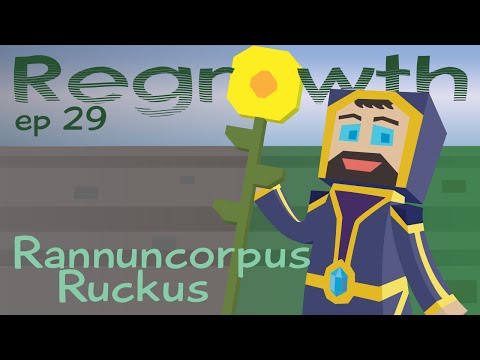Rannuncorpus Ruckus - Ep. 29 - Minecraft FTB Regrowth Modpack [1.7.10] Let's Play
