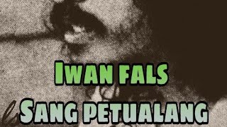 Download lagu Iwan Fals - Sang petualang   lirik mp3