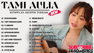 Download lagu Tami Aulia Full Album - Kehadiranmu | Lagu Galau Viral Tiktok 2025 mp3