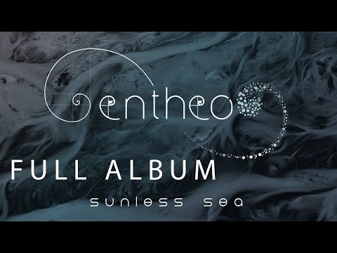 ENTHEO - SUNLESS SEA (FULL ALBUM) | 2021