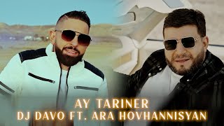 Dj Davo ft. Ara Hovhannisyan - Ay Tariner (2025)