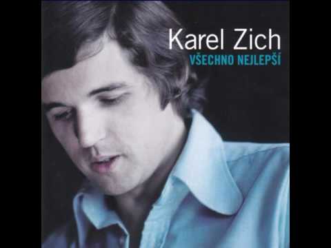 Karel Zich - Jednou už jsem tě získal málem (1982)