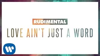 Rudimental - Love Ain&#39;t Just A Word (feat. Anne-Marie &amp; Dizzee Rascal) [Official Audio]