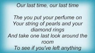 Robert Cray - Our Last Time Lyrics