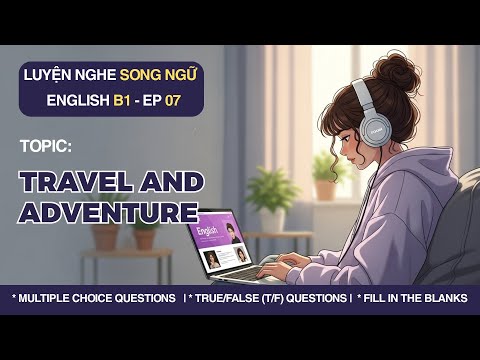 B1 English Listening Practice – Travel and Adventure | Real Conversations for Learners