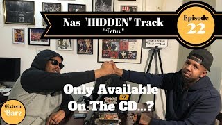 Nas BONUS TRACK on The Lost Tapes | Fetus