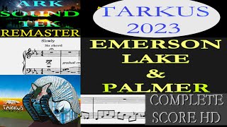 TARKUS with SCORE HD by EMERSON LAKE AND PALMER - ARKSOUNDTEK REMASTER 2023