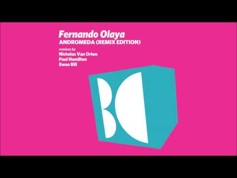 Fernando Olaya - Andromeda (Paul Hamilton Remix)