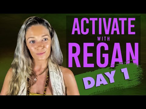 Activate with Regan - Day 1/5 | Spirituality & Personal Growth | Regan Hillyer