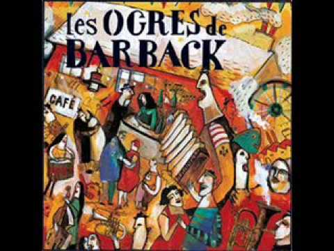 Les Ogres de Barback - Rue du Temps