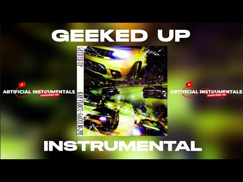 Kay Flock, Gucci Mane - Geeked Up (INSTRUMENTAL)
