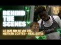 BEHIND THE SCENES | Hernán Cortés - Real Betis | REAL BETIS BALOMPIÉ ⚽💚