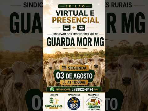 3° LEILÃO PRODUTORES RURAIS DE GUARDA-MOR-MG