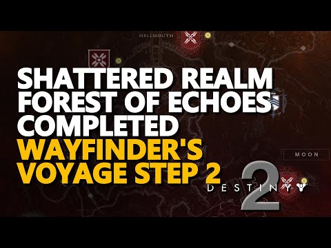 Shattered Realm Forest of Echoes Completed Destiny 2