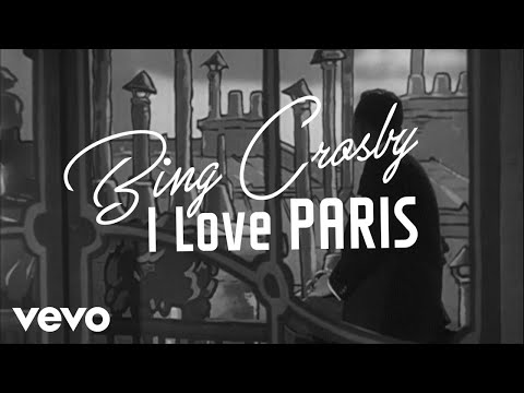 Videoclip de I Love Paris — Bing Crosby