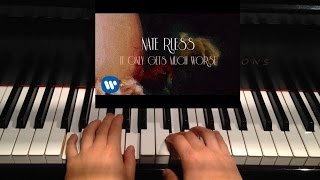 Nate Ruess: It Only Gets Much Worse (Piano Cover + Tutorial)