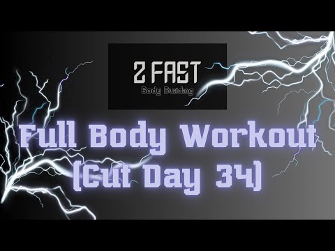 Full Body (Cut Day 34)