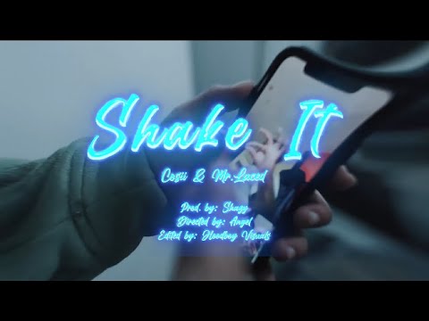 SHAKE IT - COSII X MR. LACED prod. by @shazy.266 (Directed by Angel Bajar) edited by @hoodboyvisuals