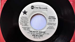 She Never Knew Me , Don Williams , 1976
