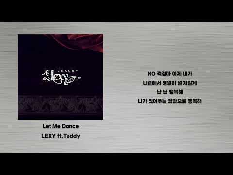 Let Me Dance - LEXY ft.Teddy