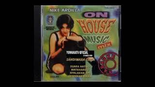 Download lagu full album nike ardilla on house music mix  mp3