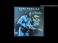 Carl Perkins - Sittin' On Top Of The World - 1981 Blues Rock
