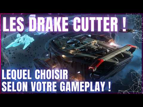 Quel Vaisseau DRAKE Choisir: Cutter, Scout ou Rambler pour Votre Gameplay dans Star Citizen en 4.0 ?
