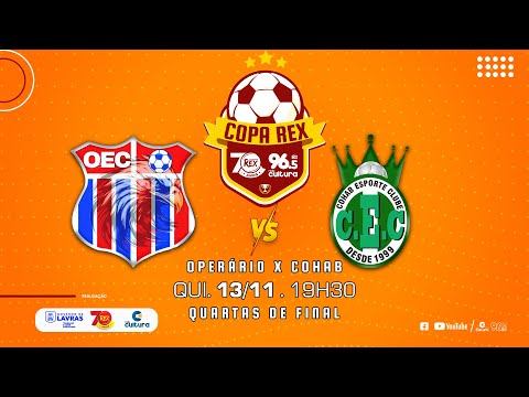 OPERÁRIO X COHAB | COPA REX 70 ANOS | AO VIVO E COM IMAGENS