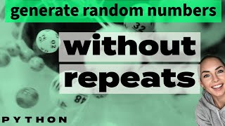 Python random number generator without repeats - tutorial