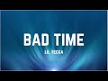 Lil Tecca BAD TIME Lyrics