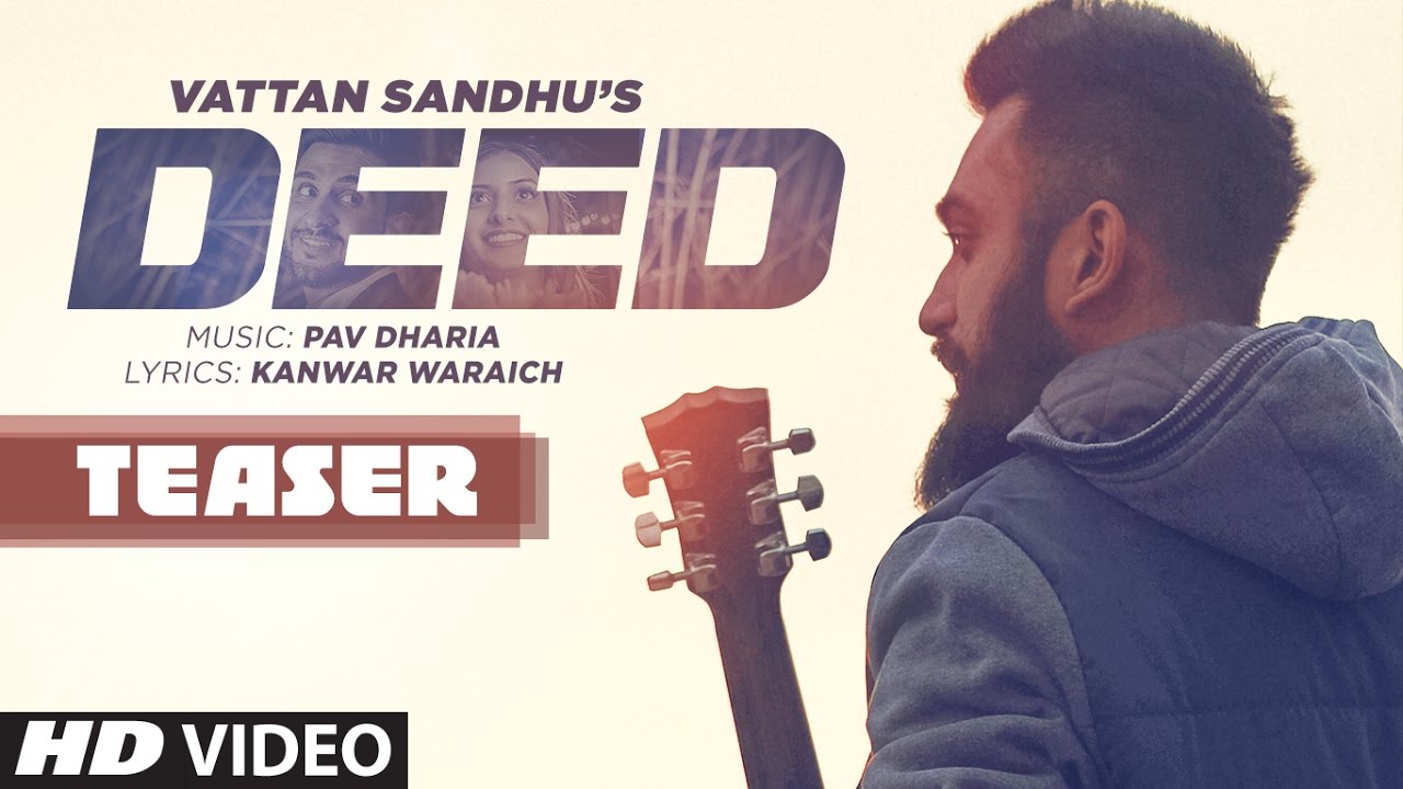 Deed Lyrics  | Punjabi | Vattan Sandhu | Pav Dharia