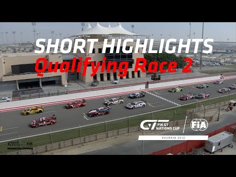 FIA GT NATIONS CUP 2018 - Qual Race 2 Highlights (Spoiler)