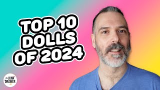 Ranking my Top 10 doll purchases of 2024!