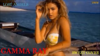 GAMMA RAY - Lost Angels.  (The Sweet cover)