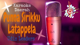Download lagu Karaoke Punna Sirikku Latappela Udin Leader... mp3