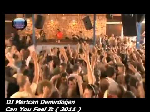 DJ Mertcan Demirdöğen - Can You Feel It ( Electro Deep ) 2011 !