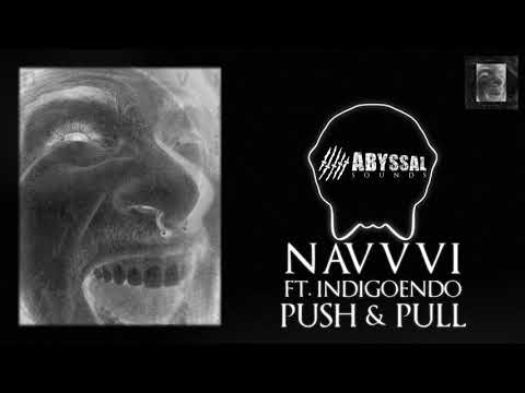 nAvvvi ツ ft. indigoendo - Push & Pull (prod. leshy)