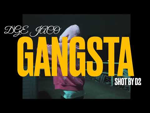 DGE Jaco - Gangsta Official Video