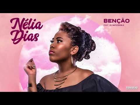 Nélia Dias feat Dj Impossible - Benção